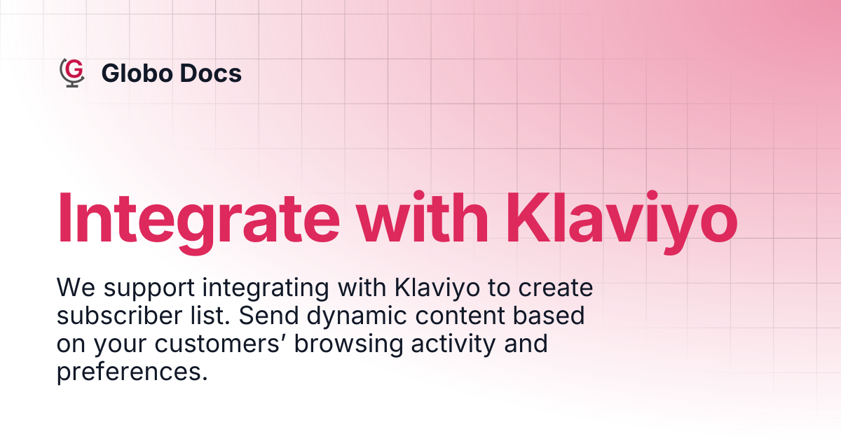 Integrate with Klaviyo | Globo Pre-Order | Globo Docs